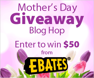 mother's day ebates giveaway
