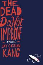 The Dead do Not Improve