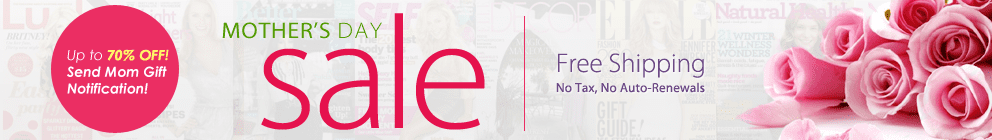 Mother's Day Mag Sale