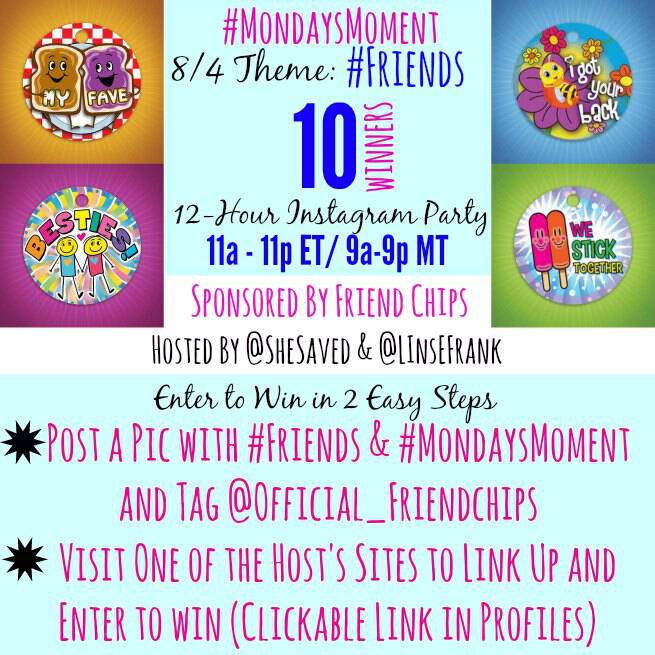 MondaysMoment Friend Chips IG Party