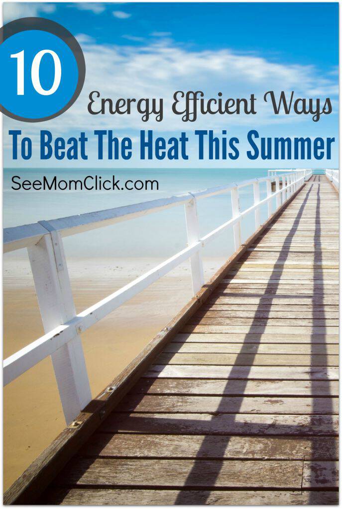 Trying to stay cool this summer without a sky-high electric bill? I've got 10 easy energy efficient ways to beat the heat without breaking the bank.