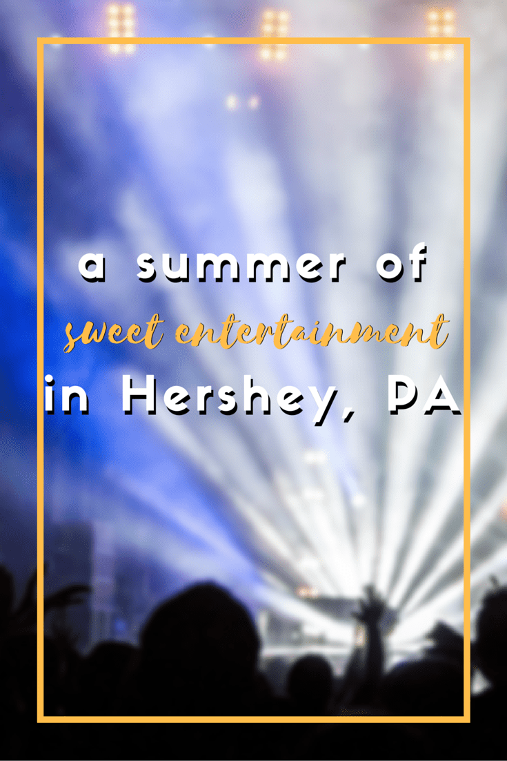 2016 is a summer of sweet entertainment in Hershey, PA! You won't believe some of the names coming to their concert venues. Get those tickets & let's rock!