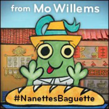 The brand new book, Nanette's Baguette by Mo Willems, is so much fun for kids! Silly and rhyming with great pictures and a neat story!